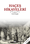 Ha&ccedil;eş Hikayeleri