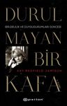 Durulmayan Bir Kafa