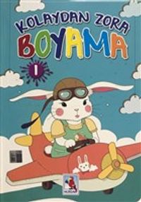 Kolaydan Zora Boyama 1