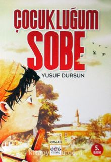 Çocukluğum Sobe - Yusuf Dursun