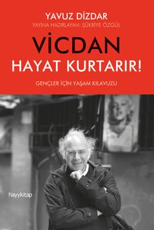 Vicdan  Hayat Kurtarır!