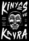 Kinyas ve Kayra (18. Yıl Resimli &Ouml;zel Baskısı)