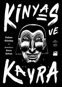 Kinyas ve Kayra (18. Yıl Resimli Özel Baskısı)