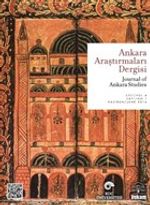 Ankara Araştırmaları Dergisi Cilt 4 Sayı: 1 Haziran 2016