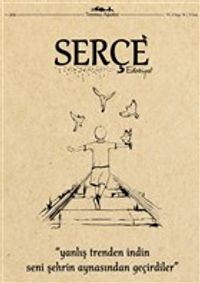 Serçe Edebiyat Dergisi Sayı: 16 Temmuz - Ağustos 2018