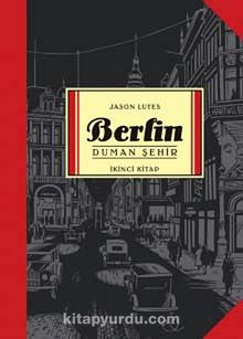 Berlin - Duman Şehir - İkinci Kitap