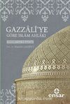 Gazzali'ye Göre İslam Ahlakı