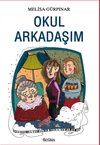 Okul Arkadaşım