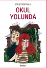 Okul Yolunda