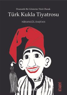 Türk Kukla Tiyatrosu - Nihangül Daştan