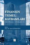 Finansın Temel Kavramları & G&uuml;ncel &Ouml;rnekler ve Yaklaşımlar ile