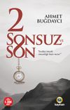 2 Sonsuz ve Son