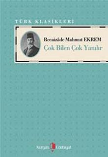 Çok Bilen Çok Yanılır