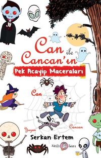 Can ile Cancan’ın Pek Acayip Maceraları