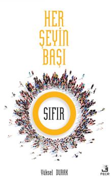 Her Şeyin Başı Sıfır