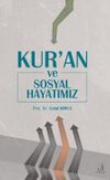 Kur'an ve Sosyal Hayatımız