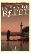 Refet (G&uuml;n&uuml;m&uuml;z T&uuml;rk&ccedil;esiyle)