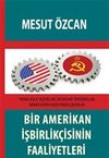 Bir Amerikan İşbirlik&ccedil;isinin Faaliyetleri