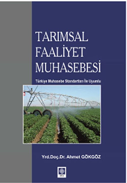 Tarımsal Faaliyet Muhasebesi & Türkiye Muhasebe Standartları ile Uyumlu
