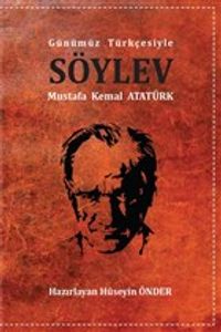 Söylev (Günümüz Türkçesiyle)