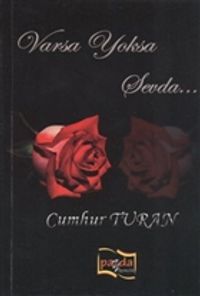 Varsa Yoksa Sevda