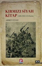 Kırmızı Siyah Kitap & 1328 - 1912/13 Faciası