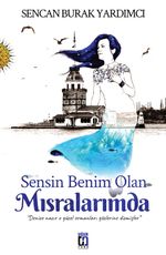 Sensin Benim Olan Mısralarımda