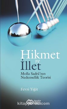 Hikmet ve İllet - Fevzi Yiğit