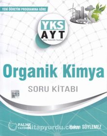 YKS AYT Organik Kimya Soru Kitabı - Hakan Söylemez