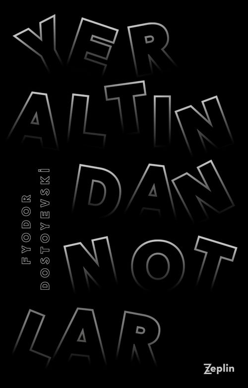 Yeraltından Notlar