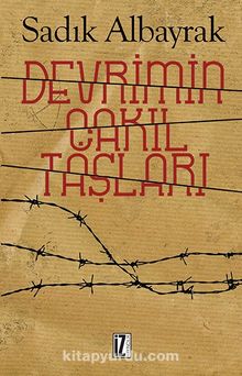 Devrimin Çakıl Taşları - Sadık Albayrak