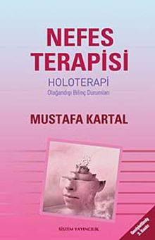 Nefes Terapisi (Holoterapi) & Olağan Dışı Bilinç Durumları
