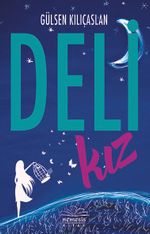 Deli Kız (Karton Kapak)
