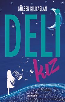 Deli Kız (Karton Kapak)