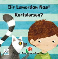 Bir Lemurdan Nasıl Kurtulursun?