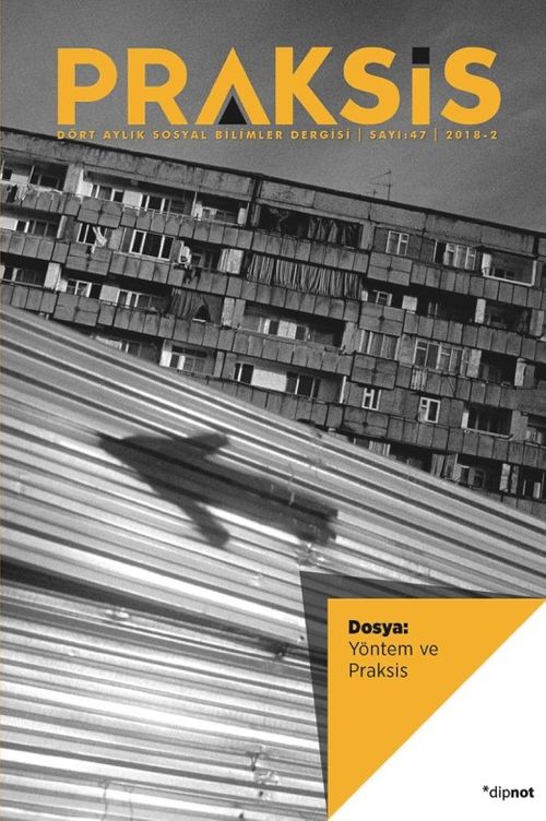 Praksis Üç Aylık Sosyal Bilimler Dergisi Sayı:47