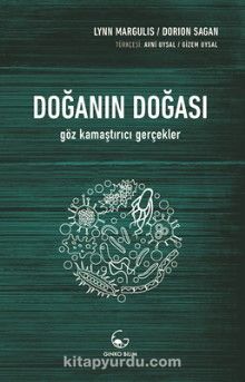 Doğanın Doğası & Göz Kamaştırıcı Gerçekler - Lynn Margulis