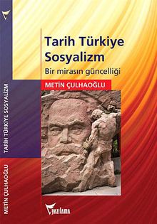 Tarih Türkiye Sosyalizm & Bir Mirasın Güncelliği