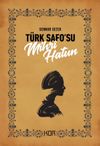 T&uuml;rk Safo'su Mihri Hatun