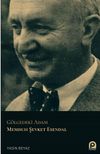 G&ouml;lgedeki Adam Memduh Şevket Esendal