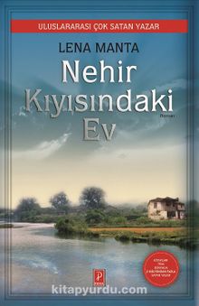 Nehir Kıyısındaki Ev - Lena Manta