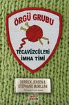&Ouml;rg&uuml; Grubu: Tecav&uuml;zc&uuml;leri İmha Timi