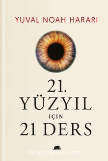 21. Yüzyıl İçin 21 Ders (Ciltli) - Yuval Noah Harari
