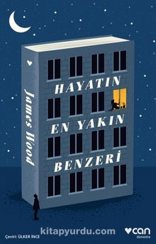 Hayatın En Yakın Benzeri - James Wood