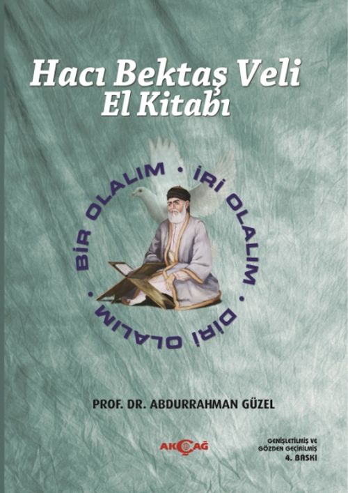Hacı Bektaş Veli El Kitabı & Bir Olalım - İri Olalım - Diri Olalım