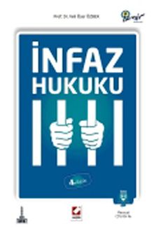 İnfaz Hukuku (Prof. Dr. Veli Özer Özbek)