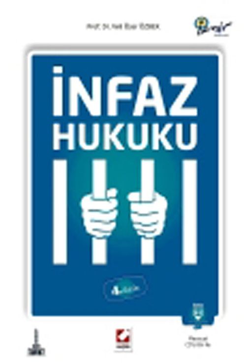 İnfaz Hukuku (Prof. Dr. Veli Özer Özbek)