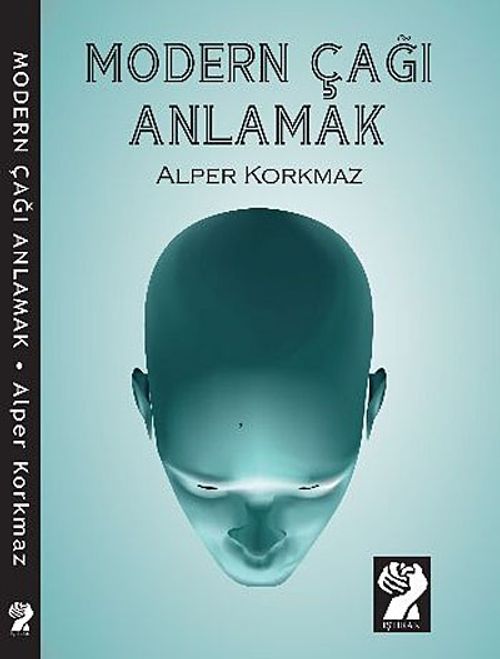 Modern Çağı Anlamak