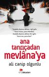Ana Tanrı&ccedil;adan Mevlana'ya