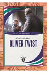 Oliver Twist Dünya Çocuk Klasikleri (7 - 12 Yaş)